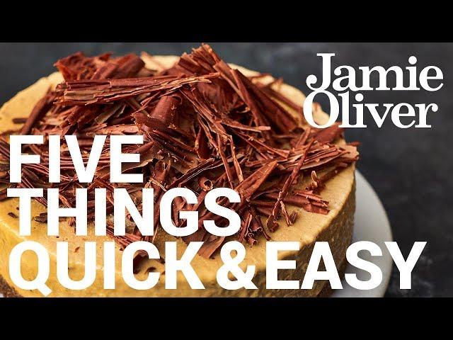 5 Things… Quick and Easy