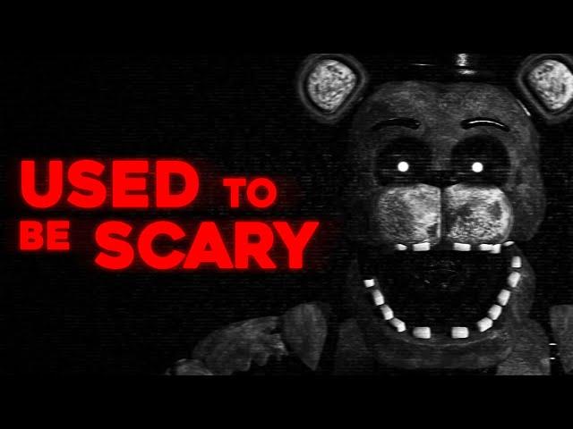 FNAF Isn't Scary... But It Used To be