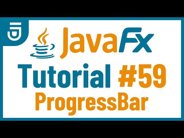 ProgressBar - JavaFX GUI Tutorial for Beginners