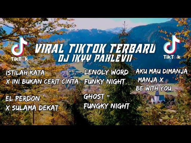 DJ ISTILAH KATA X INI BUKAN CERITA CINTA FULL MASHUP ( Ikyy Pahlevii )