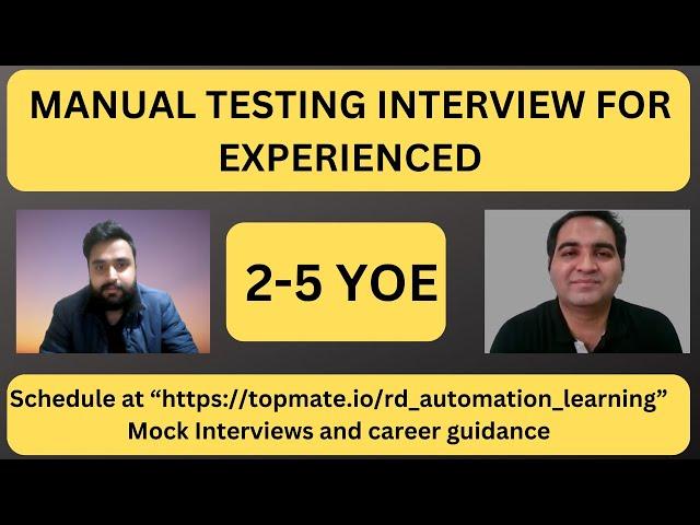 Manual Testing Interview Questions and Answers| Manual Testing Mock Interview for Experienced