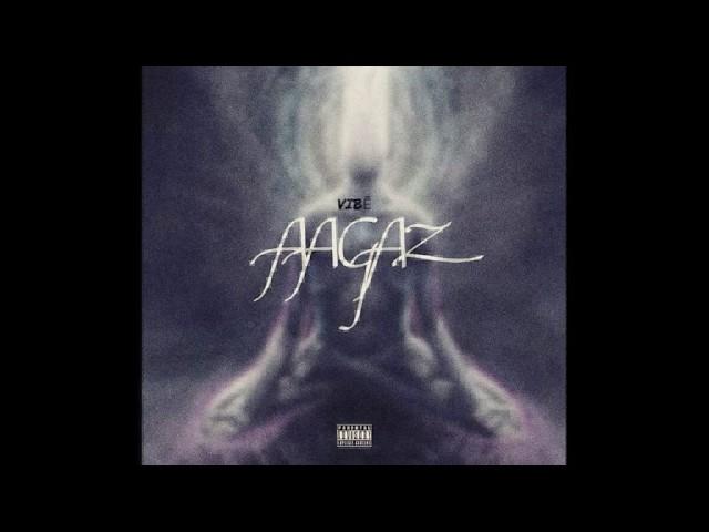 Vibe18 • Aagaz  (prod. Malu) (Audio)