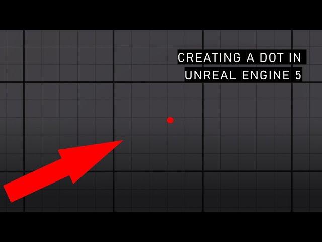 Unreal Engine Tutorial: Creating an FPS Dot - Easy Step-by-Step Guide for Beginners