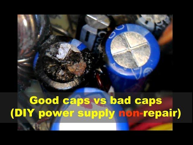 A case of good caps vs bad caps (DIY Power Supply repair)