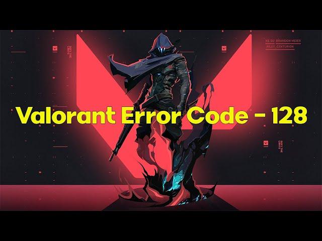 Fix Valorant Error Code 128 | Vanguard Not Initialized Vanguard Anti Cheat Problem