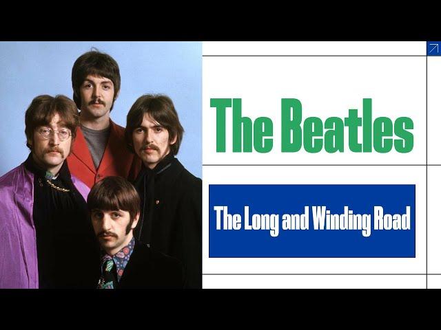 The Beatles - The Long And Winding Road