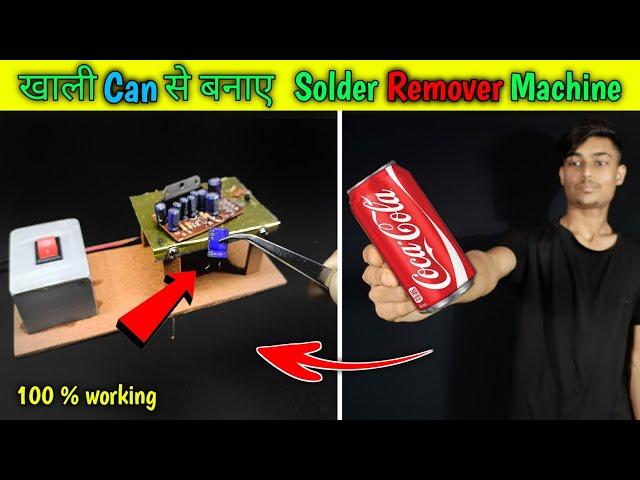 How to make Solder Remover Machine With Cold Drink Can || DIY Desoldering Machine