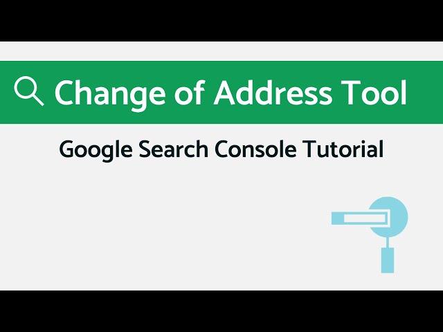 Here's How to Use Change of Address Tool in Google Search Console