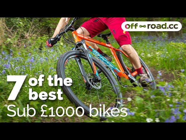 7 of the best mountain bikes for less than a GRAND in 2020
