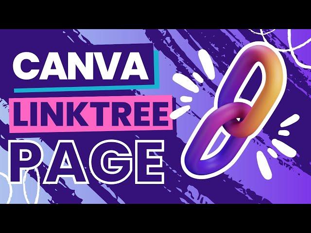 How To Create Linktree Page With Canva - It'll Be Custom To You!