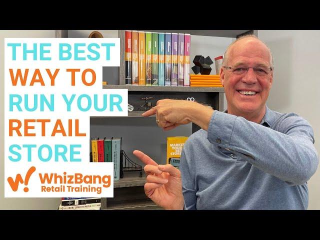 My Top Tip for Running your Retail Store!