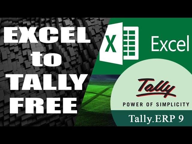 Excel to Tally Import Utility Free | Convert data from Excel to Tally