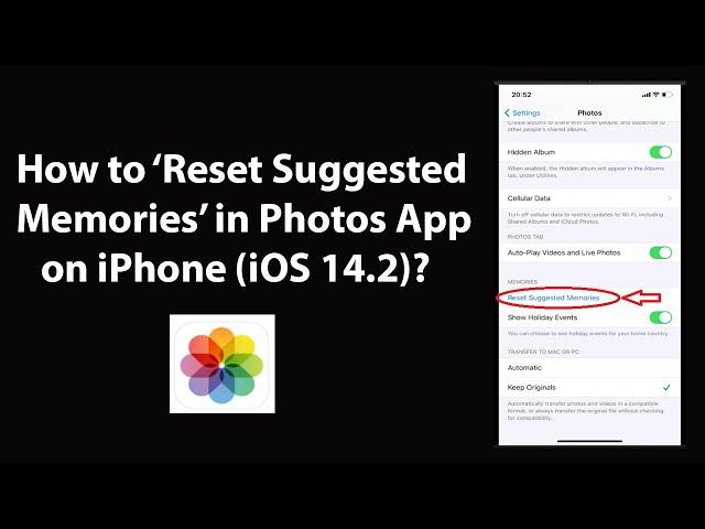 How to Reset Suggested Memories in Photos App on iPhone (iOS 14.2)?