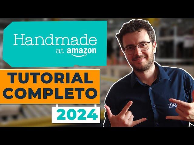 Come vendere su Amazon Handmade [Step-by-Step] TUTORIAL 2024 per artigiani, artisti e produttori.