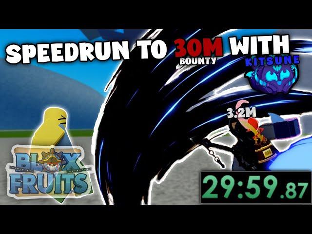 Speedrunning to 30M Bounty With Kitsune Only | Blox Fruits [FULL PART]