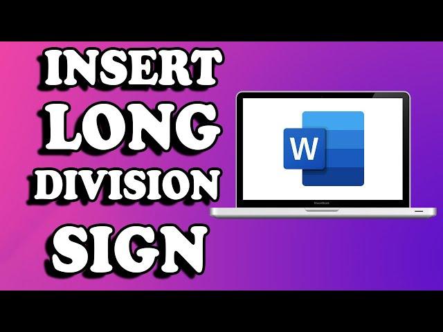 How to insert Long Division sign in Word