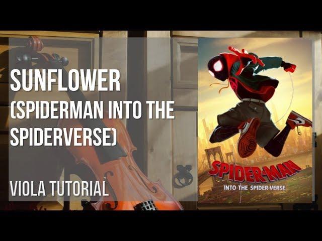 How to play Sunflower (Spiderman Into the Spiderverse) by Post Malone & Swae Lee on Viola (Tutorial)