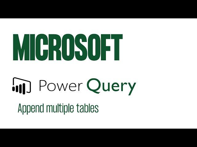 Power Query - Append multiple tables