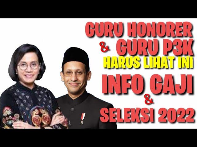 Info Gaji Guru P3K Hasil Seleksi 2021 dan 2022 | Info Seleksi Guru P3K 2022