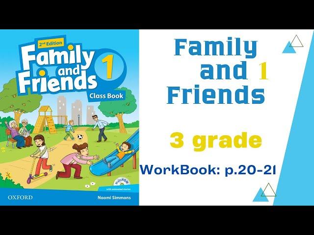 Ағылшын тілі 3 сынып жұмыс дәптері 20-21 бет/Family and friends 1 grade 3 workbook p. 20-21