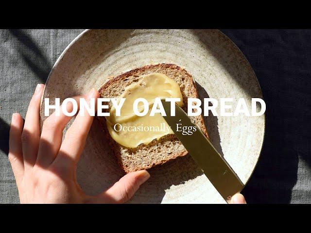 Honey Oat Bread