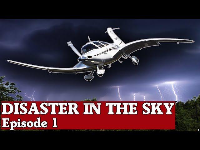 Disaster in the sky - Episode 1