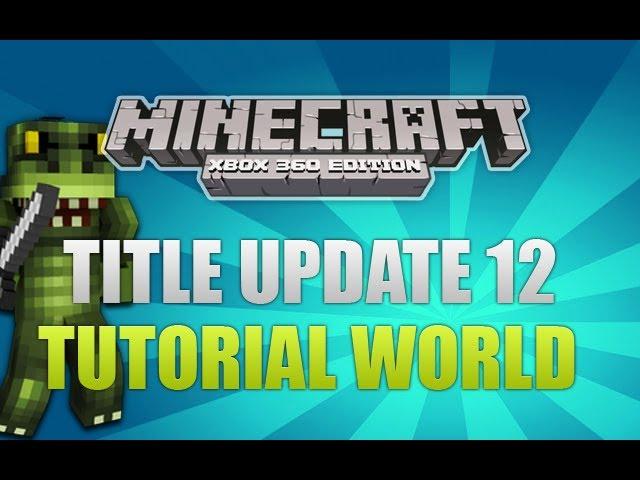 "Minecraft (Xbox 360) Title Update 12" NEW Tutorial World Screenshots (Sneak Peek)