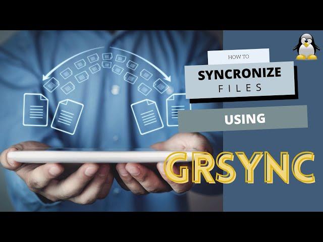 GRsync | Transfer/Synchronize Files in Linux