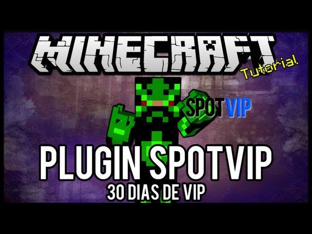 [Tutorial]SpotVip - 30 Dias de Vip Minecraft