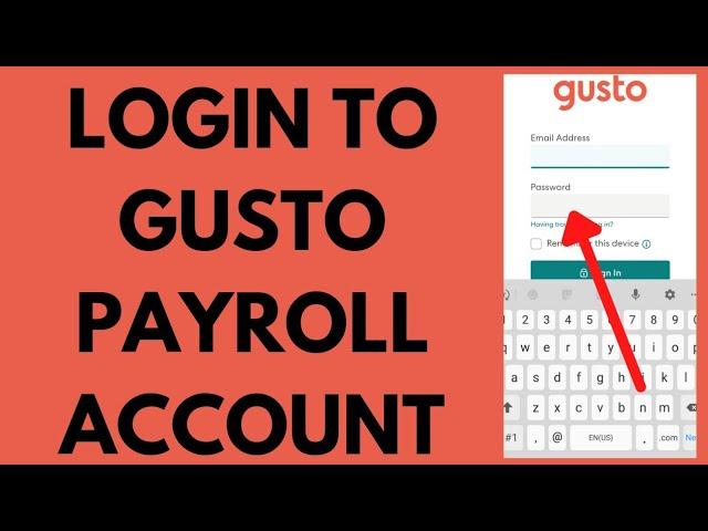 Gusto Payroll Login | How to Login Gusto Payroll Account (2022)