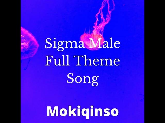 sigma male full theme song