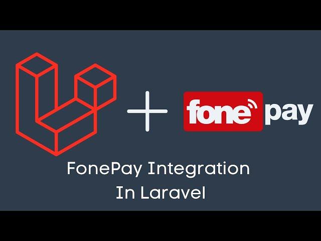 How to Integrate FonePay Payment Gateway on a Laravel Application | Tutorial