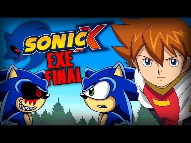 SonicX.EXE | THE STORY IS FINALLY OVER!