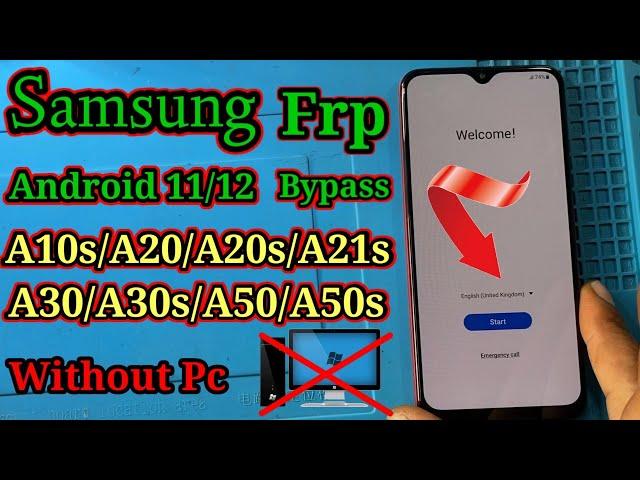 All Samsung Frp Bypass Android 11/12|A20,A21s,A20s,A30,A30s,A50,A50s Google Account Unlock No Pc