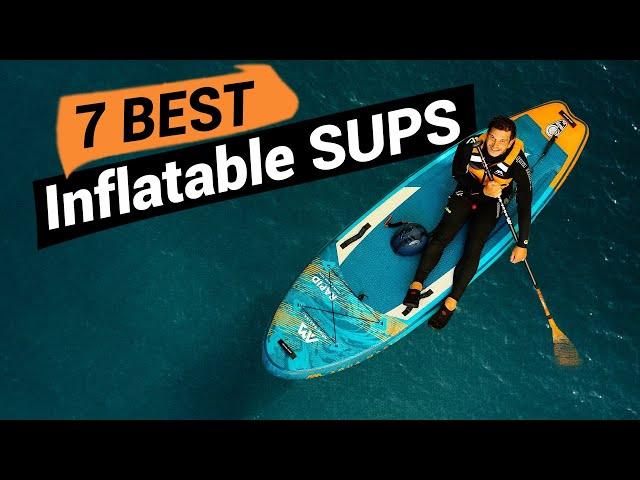 7 Best SUP Boards 2023