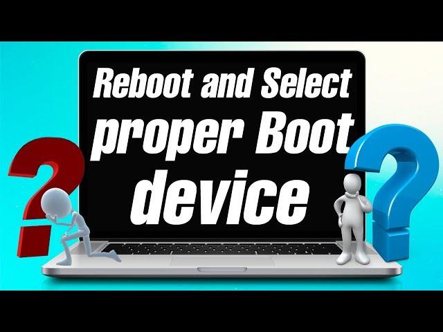 При включении Reboot and Select proper Boot device or Insert Boot media in selected Boot device