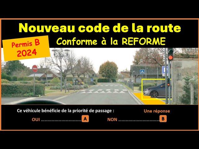 TEST Nouveau code de la route 2024 conforme à la nouvelle réforme GRATUIT n°100