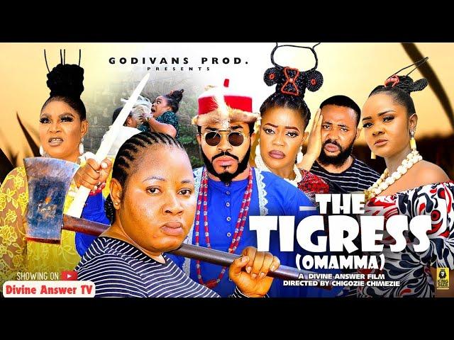 The Tigress (Omamma) Part 1 | Latest Nollywood Movie