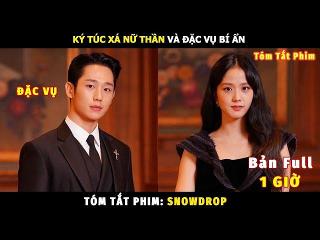 Review Phim Hoa Tuyết Điểm Bản Full | Tóm Tắt Phim Snowdrop | Jisoo