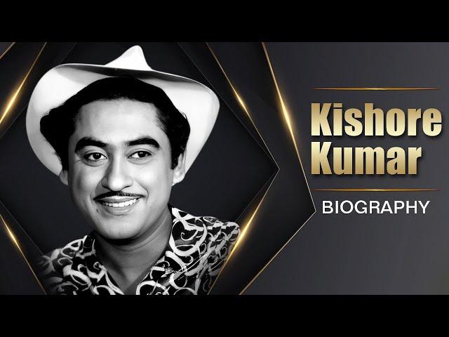 Kishore Kumar Biography |  Life Of Kishore Kumar