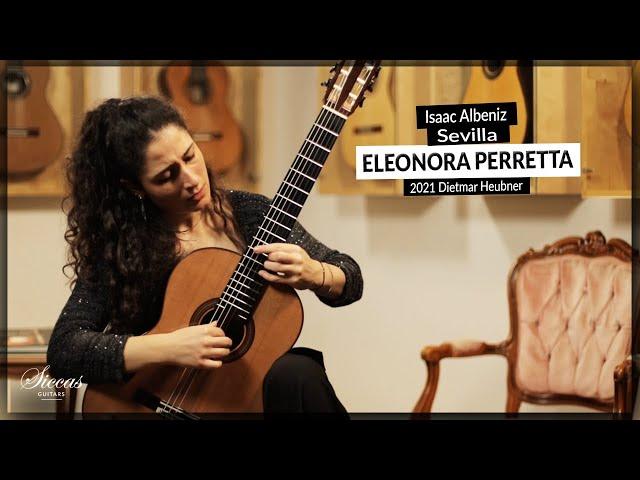 Eleonora Perretta plays Sevilla by Isaac Albeniz on a 2021 Dietmar Heubner Classical Guitar