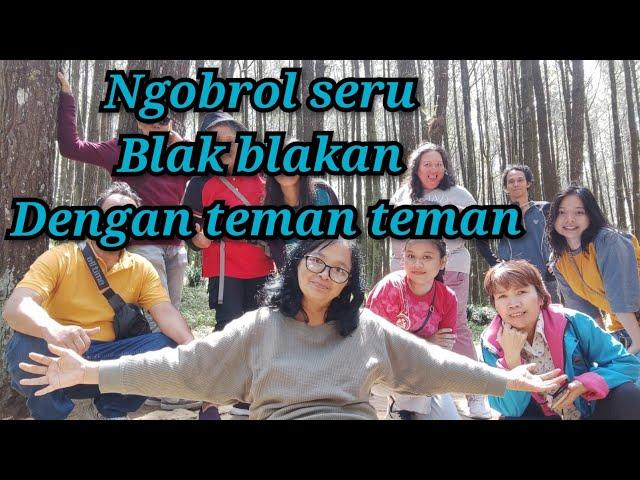 NGOBROL SERU BLAK BLAKAN DENGAN TEMAN TEMAN