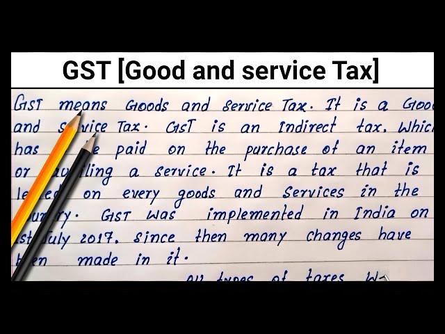 Write English Paragraph on GST | How to write easy essay on GST | Good and service Tax english essay