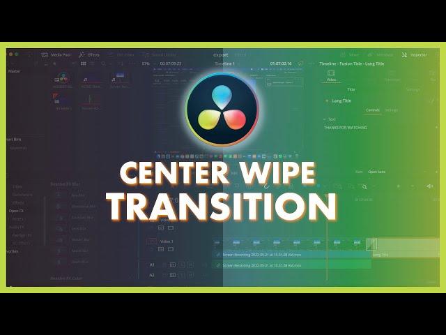 How to Add Center Wipe Transitions in DaVinci Resolve