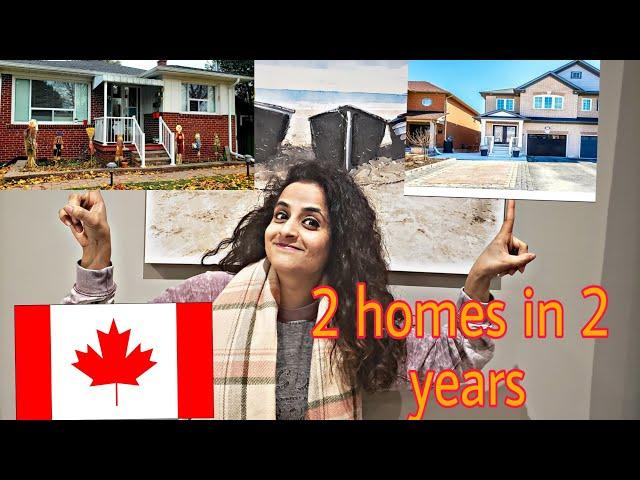 How we Bought 2 Homes in 2 years in Canada l Buying multiple homes in Canada l Part-1 l Our Journey