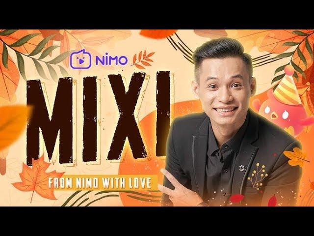 Full livestream Mixigaming Nimo TV ngày 17-11