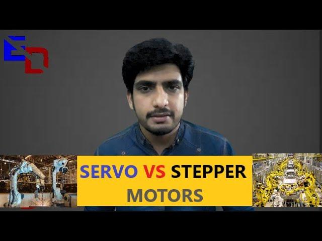 Difference between Servo and Stepper Motor || Servo vs Stepper|| Electronic Dhamaal