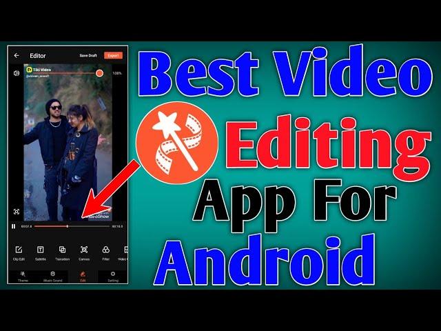 Best Video Editing App For Android | How To Edit Video From VideoShow APP | VideoShow Editing APP