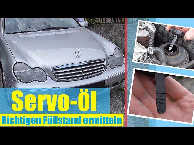 Servo-Öl beim Mercedes W203 - Füllstand prüfen - Power Steering Fluid