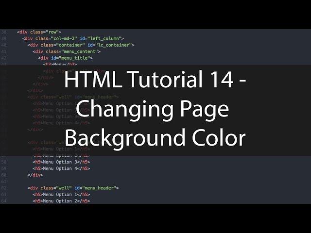 HTML Tutorial 14 - Changing Page Background Color